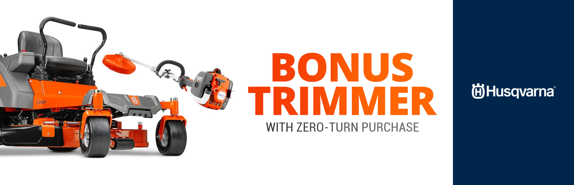 Husqvarna: Bonus Trimmer With Zero-Turn Purchase